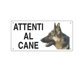 CARTELLO ALLUMINIO 25x12,5cm 'ATTENTI AL CANE''