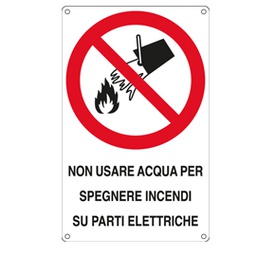 [79809] CARTELLO ALLUMINIO 16,6x26,2cm 'Non usare acqua per spegnere incendi su...''