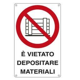 [76896] CARTELLO ALLUMINIO 27x43cm 'E' VIETATO DEPOSITARE MATERIALI''