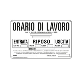 [76922] CARTELLO ALLUMINIO 30x20cm 'ORARIO DI LAVORO''
