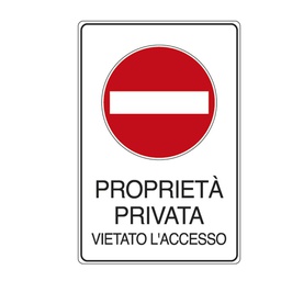 [76892] CARTELLO ALLUMINIO 30x20cm 'PROPRIETA' PRIVATA VIETATO L'ACCESSO'