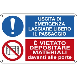[79833] CARTELLO ALLUMINIO 30x20cm 'Uscita di emergenza.../Vietato depositare...'