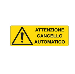 [76905] CARTELLO ALLUMINIO 35x12,5cm 'ATTENZIONE CANCELLO AUTOMATICO'