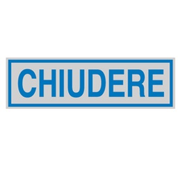 [77175] TARGHETTA ADESIVA 165x50mm CHIUDERE